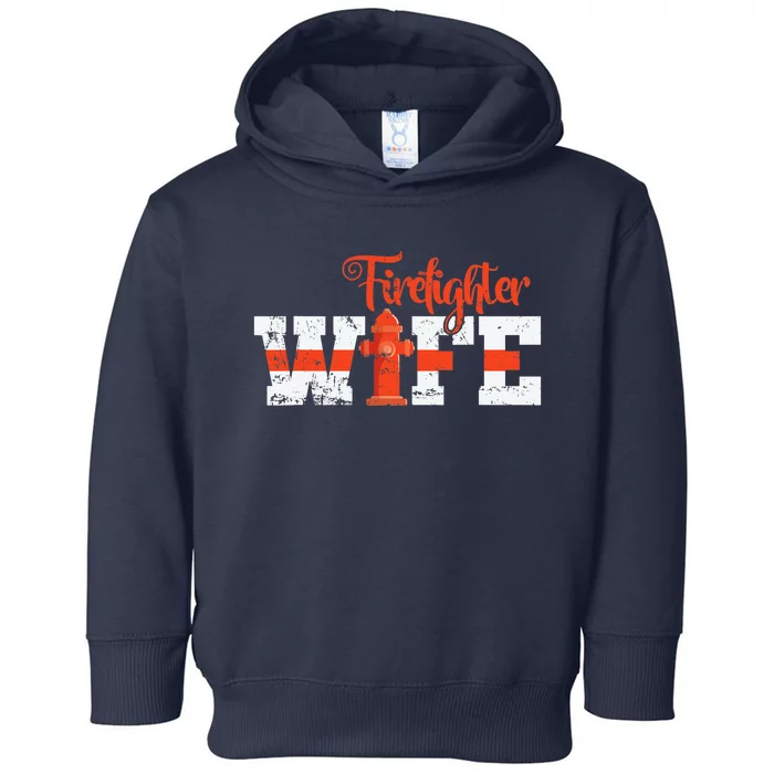 Fire Department Hydrant Firefighter Wife Toddler Hoodie