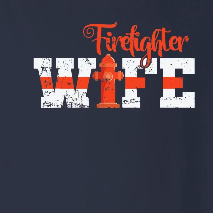 Fire Department Hydrant Firefighter Wife Toddler Long Sleeve Shirt