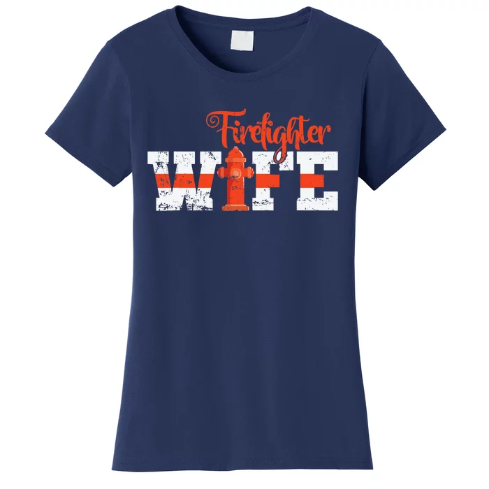 Fire Department Hydrant Firefighter Wife Women's T-Shirt