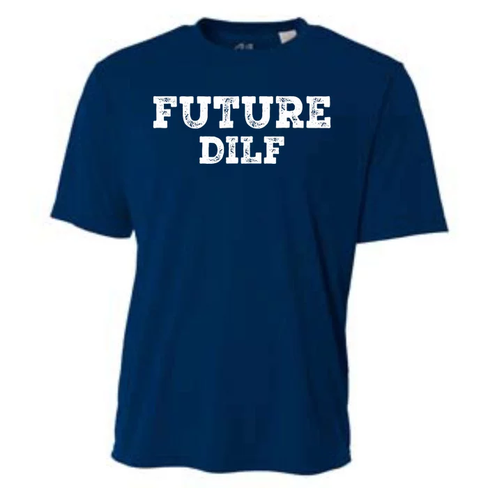 Future DILF Hot Dad's Dilfs Dads Fathers Day Future DILF Cooling Performance Crew T-Shirt