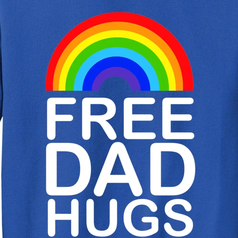 Free Dad Hugs Lgbt Pride Gay Gift Tall Sweatshirt