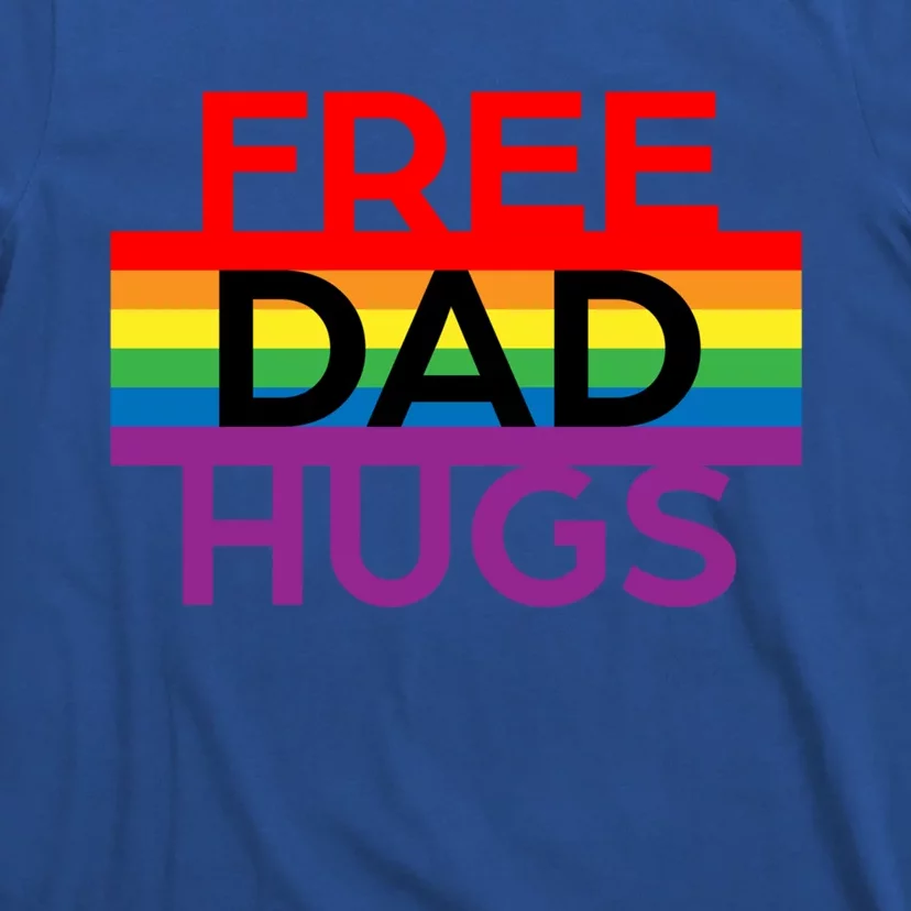 Free Dad Hugs Lgbt Pride Social Movet Great Gift T-Shirt