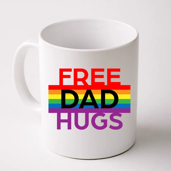 Free Dad Hugs Lgbt Pride Social Movet Great Gift Front & Back Coffee Mug