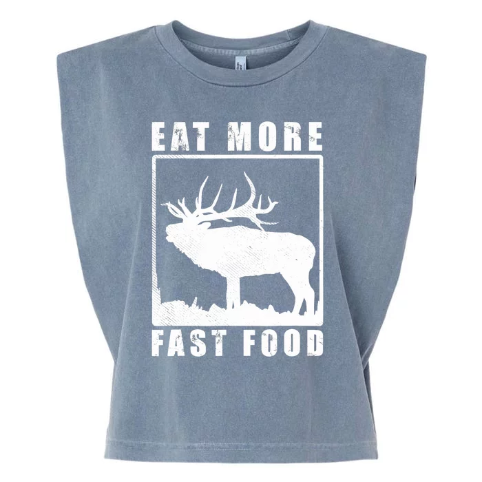 Funny Deer Hunting Season Eat More Fast Food Hunter Garment-Dyed Women's Muscle Tee