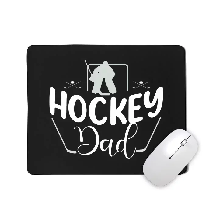 Father's Day Hockey Dad Funny Gift Hockey Dad Mousepad