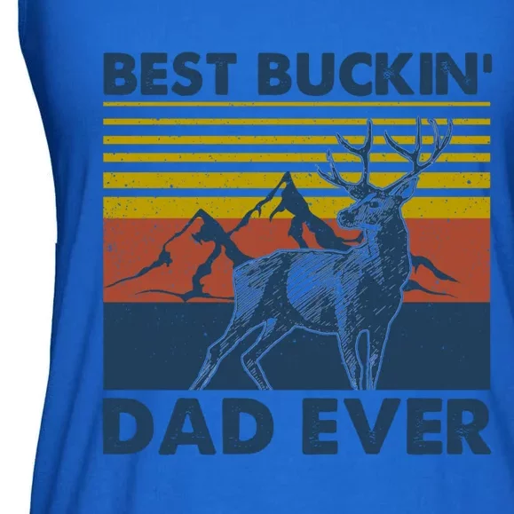 Fathers Day Hunting Gift Hunter Daddy Best Buckin Dad Ever Gift Ladies Essential Flowy Tank