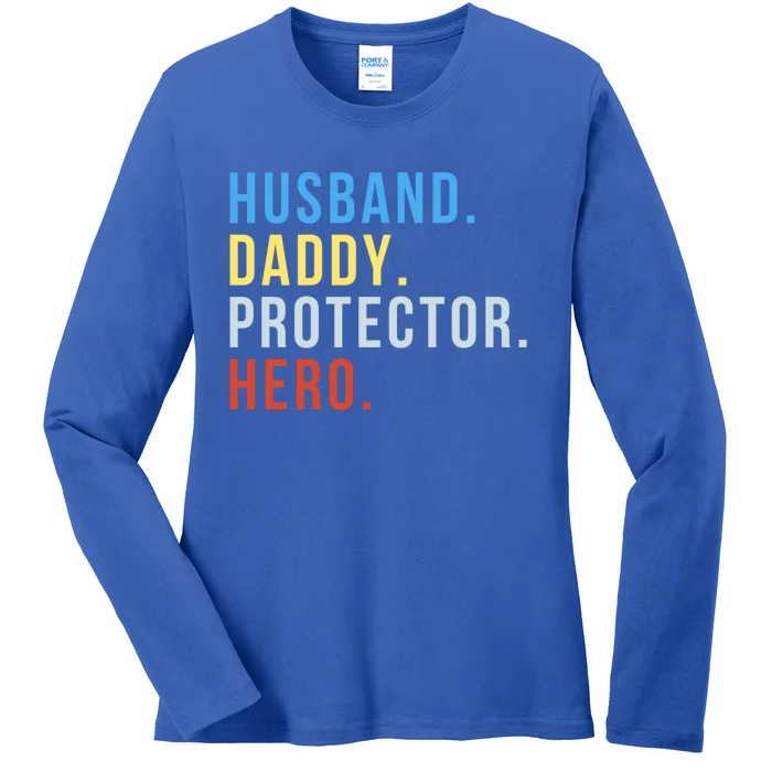 Fathers Day Husband Daddy Protector Hero Gift Ladies Long Sleeve Shirt