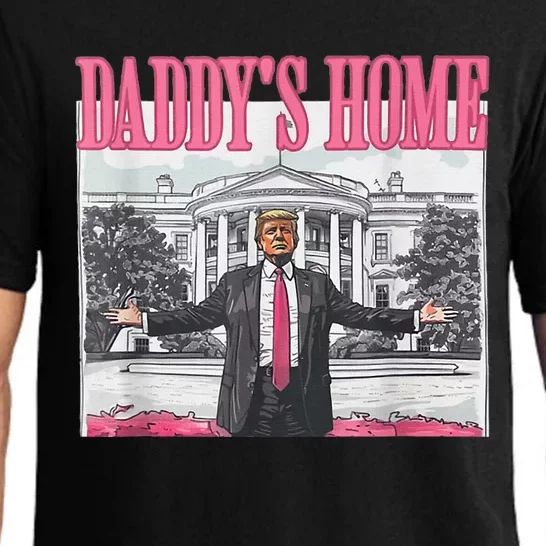 Funny Daddys Home Trump 2024 Take America Back 2024 Pajama Set