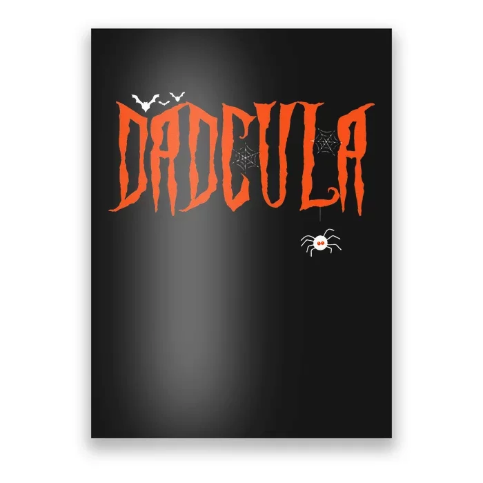 Funny Dadcula Halloween Dad Dracula Costume Momster Matching Poster