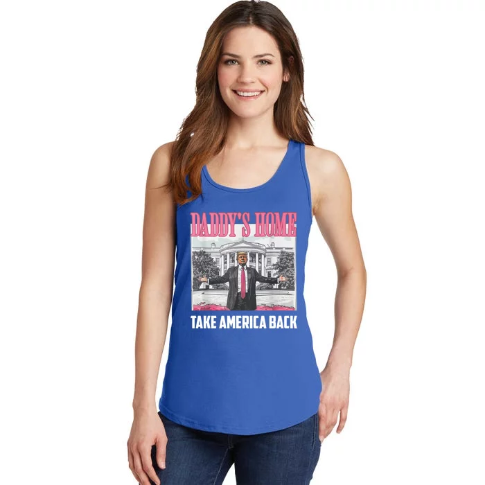 Funny DaddyS Home Trump 2024 Take America Back 2024 Gift Ladies Essential Tank