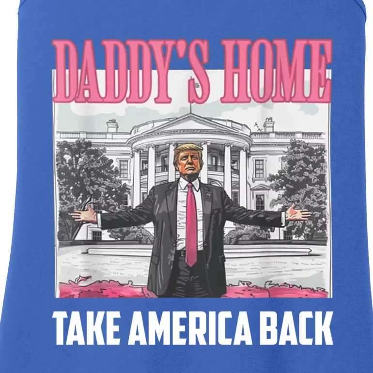 Funny DaddyS Home Trump 2024 Take America Back 2024 Gift Ladies Essential Tank