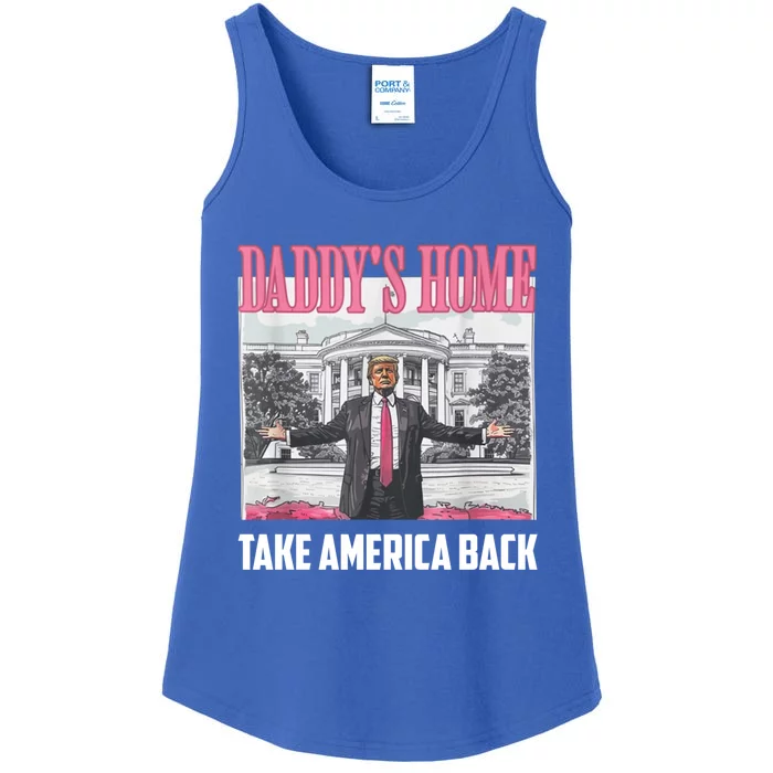 Funny DaddyS Home Trump 2024 Take America Back 2024 Gift Ladies Essential Tank