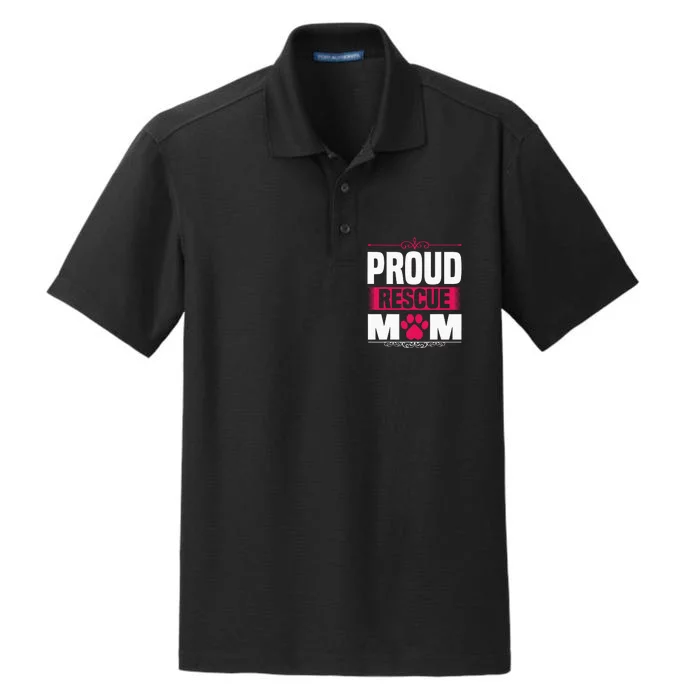 Funny Dog Holder Saying Proud Rescue Mom Rescue Mum Dry Zone Grid Performance Polo