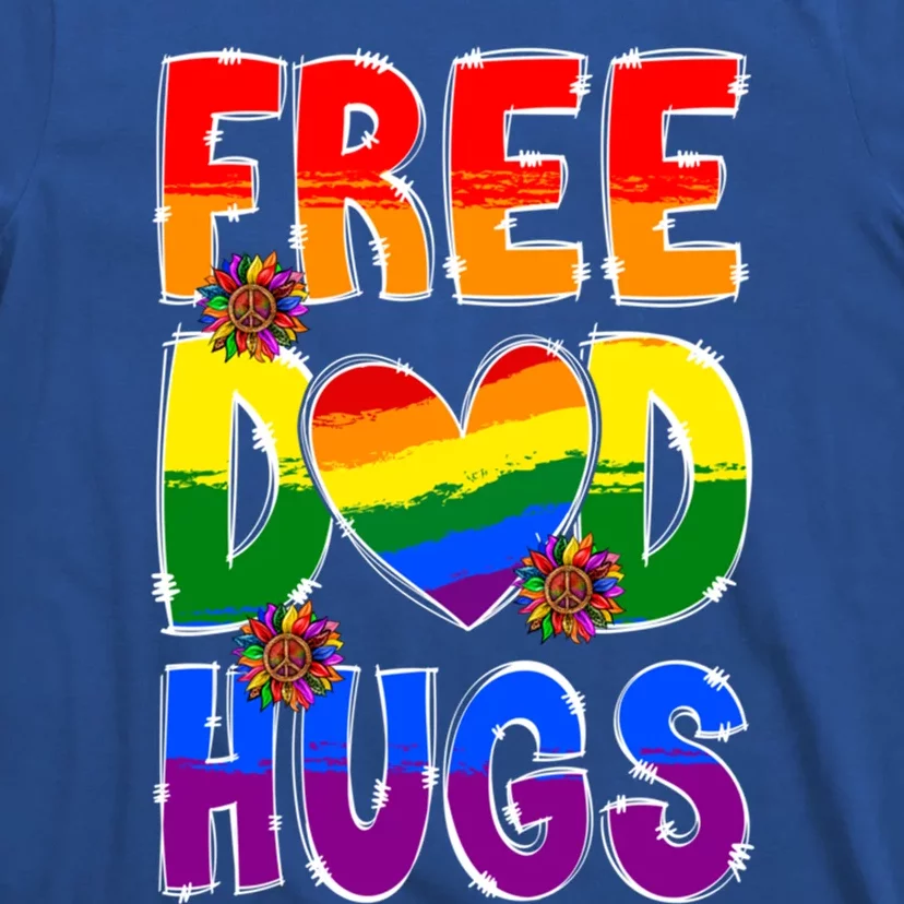 Free Dad Hugs Rainbow Lgbt Pride Month Fathers Day Cool Gift T-Shirt