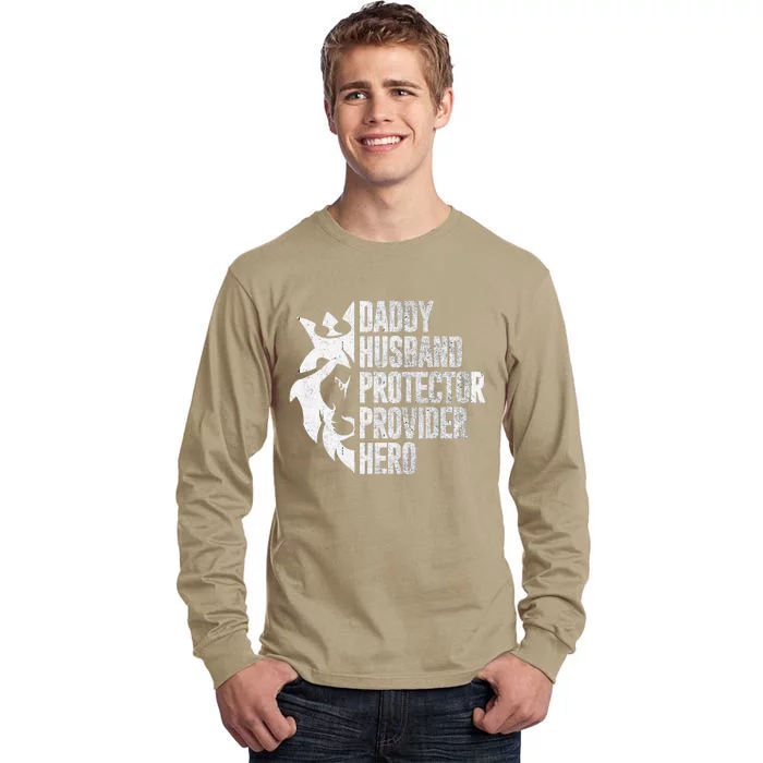 Funny Daddy Husband Protector Provider Hero For Father Day Tall Long Sleeve T-Shirt