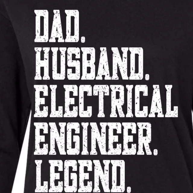 Funny Dad Husband Electrical Engineer Legend Great Gift Womens Cotton Relaxed Long Sleeve T-Shirt