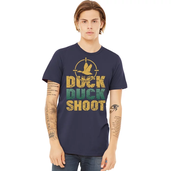 Funny Duck Hunting Gift For Hunter Premium T-Shirt