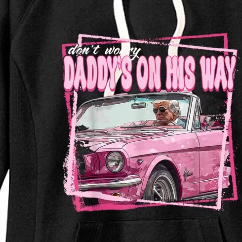 Funny DaddyS Home Trump Pink 2024 Take America Back 2024 Women's Fleece Hoodie