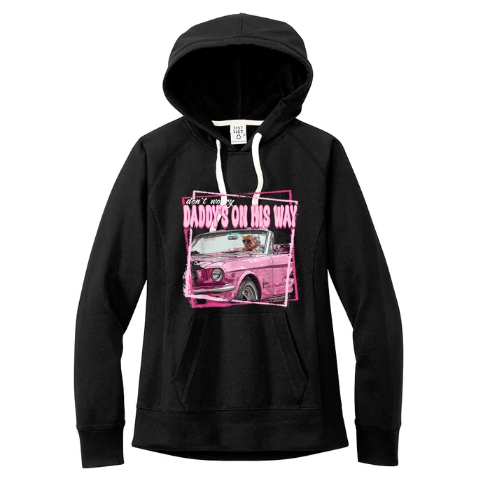 Funny DaddyS Home Trump Pink 2024 Take America Back 2024 Women's Fleece Hoodie