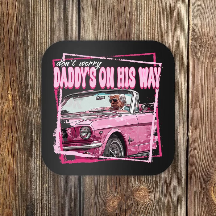 Funny DaddyS Home Trump Pink 2024 Take America Back 2024 Coaster