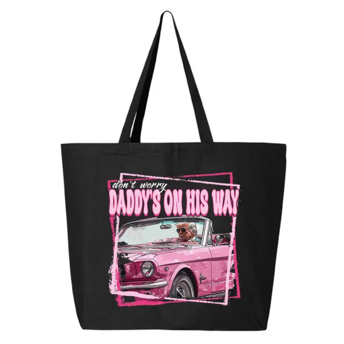 Funny DaddyS Home Trump Pink 2024 Take America Back 2024 25L Jumbo Tote