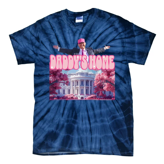 Funny DaddyS Home Trump Pink 2024 Take America Back 2024 Tie-Dye T-Shirt