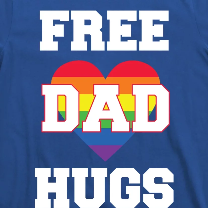 Free Dad Hugs With Rainbow Lgbtq+ Pride Heart Gift T-Shirt