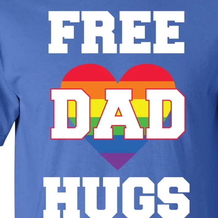 Free Dad Hugs With Rainbow Lgbtq+ Pride Heart Gift Tall T-Shirt