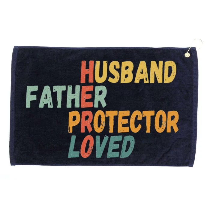 Fathers Day Husband Father Protector Hero Loved Dad Grommeted Golf Towel