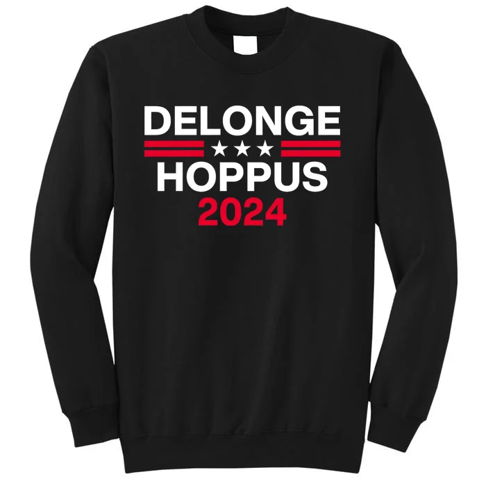 Funny Delonge Hoppus 2024 For President Tall Sweatshirt