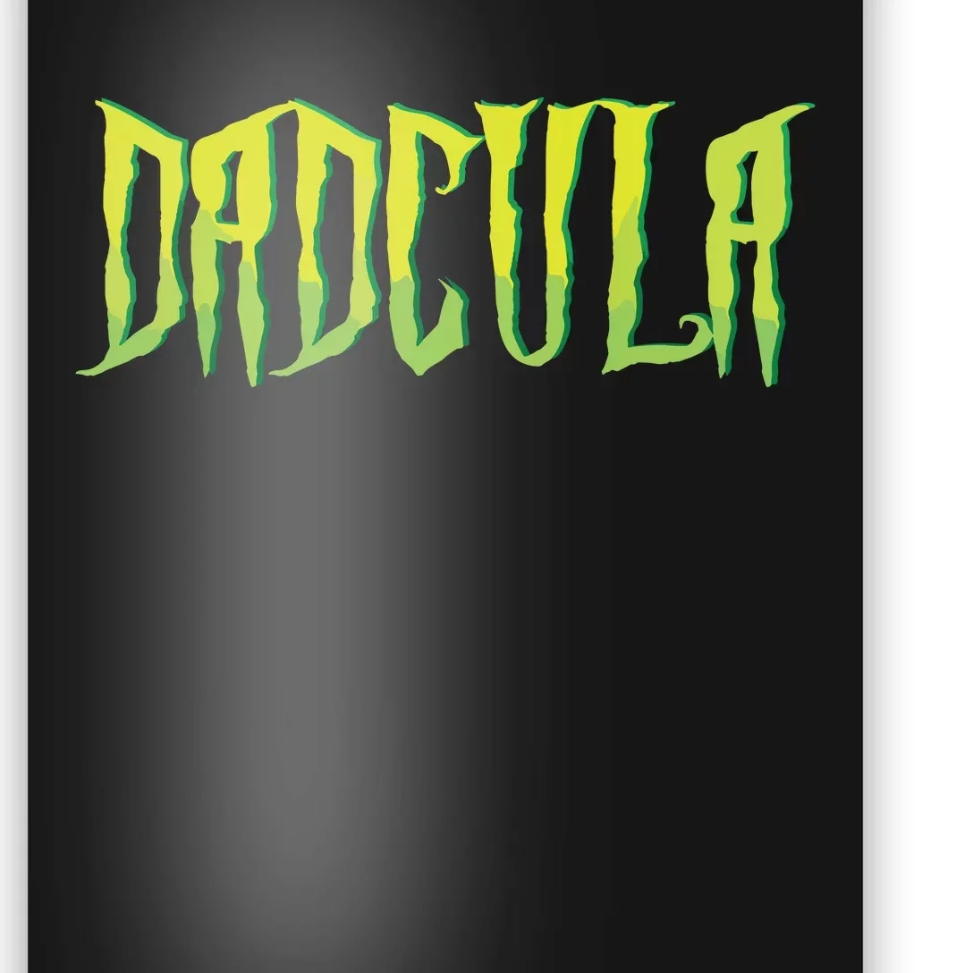 Funny Dadcula Halloween Dad Couples Matching Costume Poster