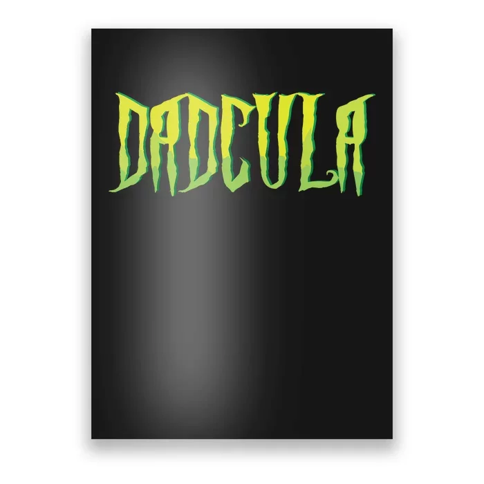 Funny Dadcula Halloween Dad Couples Matching Costume Poster