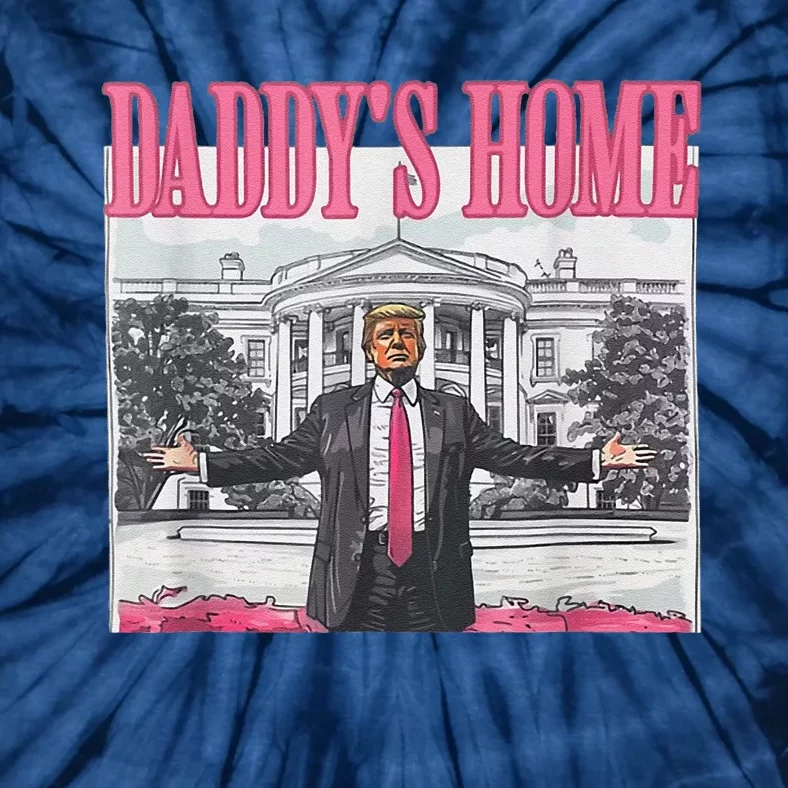 Funny DaddyS Home Trump Pink 2024 Take America Back 2024 Tie-Dye T-Shirt