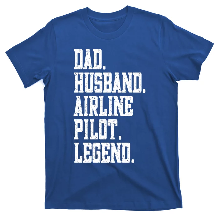 Funny Dad Husband Airline Pilot Legend Gift T-Shirt