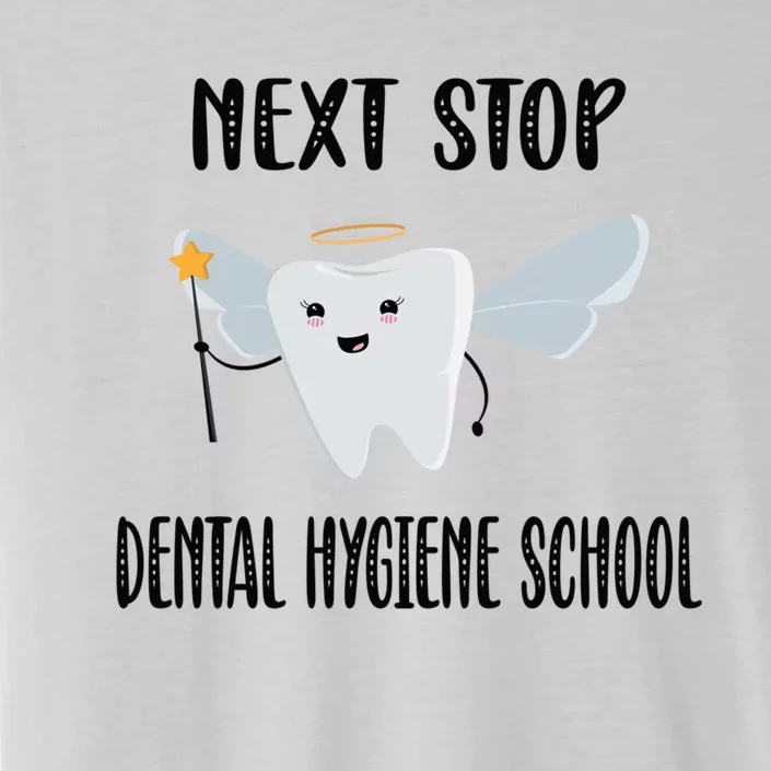 Future Dental Hygienist Dental Hygiene School Gift ChromaSoft Performance T-Shirt