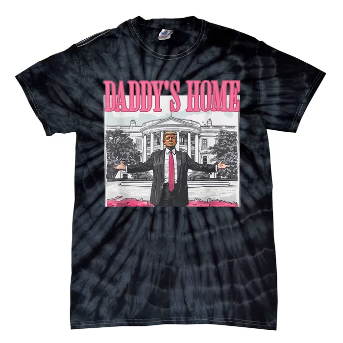 Funny DaddyS Home Trump Pink 2024 Take America Back 2024 Tie-Dye T-Shirt