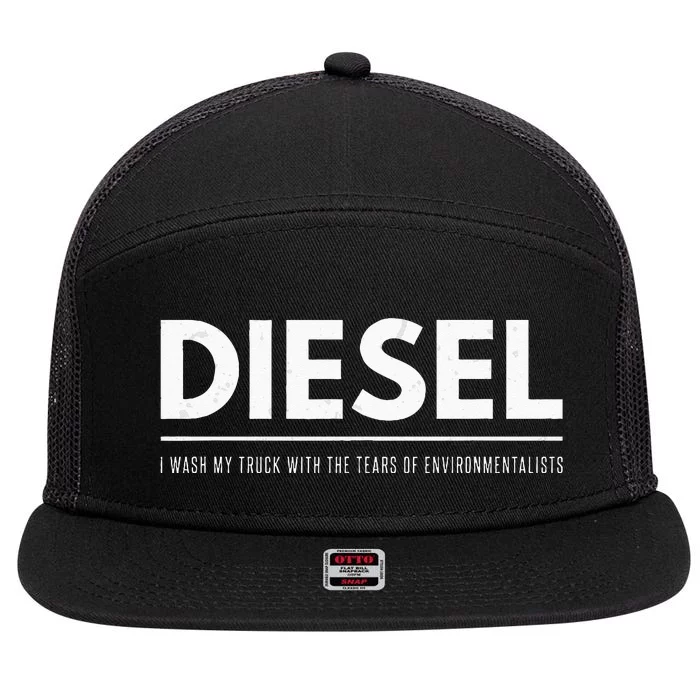 Funny Diesel I Wash My Truck With Tears Of Environmentalists 7 Panel Mesh Trucker Snapback Hat