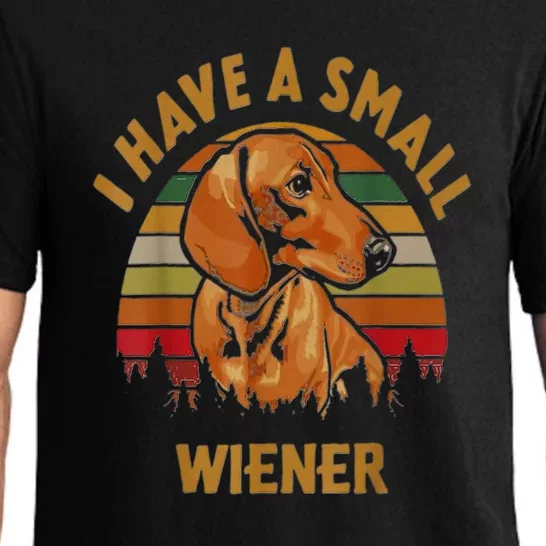 Funny Dachshund I Have A Small Wiener Vinatge Dog Lover Gifts For Owners Pajama Set