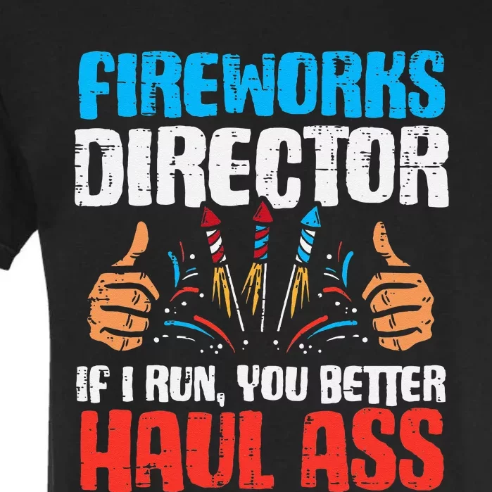 Fireworks Director If I Run Funny 4th Of July Fourth Men Garment-Dyed Heavyweight T-Shirt