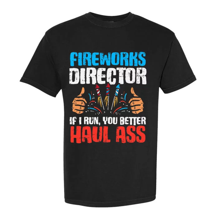 Fireworks Director If I Run Funny 4th Of July Fourth Men Garment-Dyed Heavyweight T-Shirt