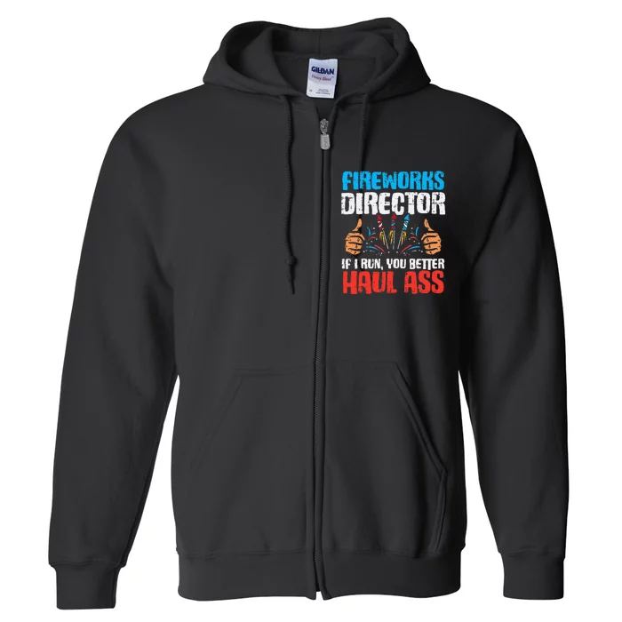 Fireworks Director If I Run Funny 4th Of July Fourth Men Full Zip Hoodie