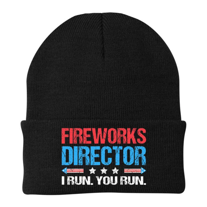 Fireworks Director I Run You Run Funny 4th Of July Knit Cap Winter Beanie