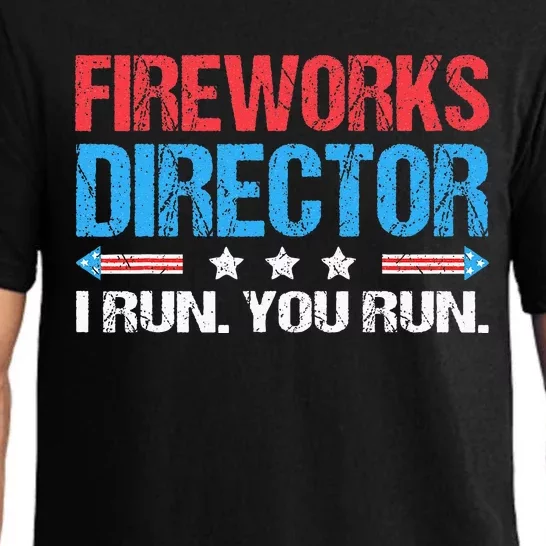 Fireworks Director I Run You Run Funny 4th Of July Pajama Set