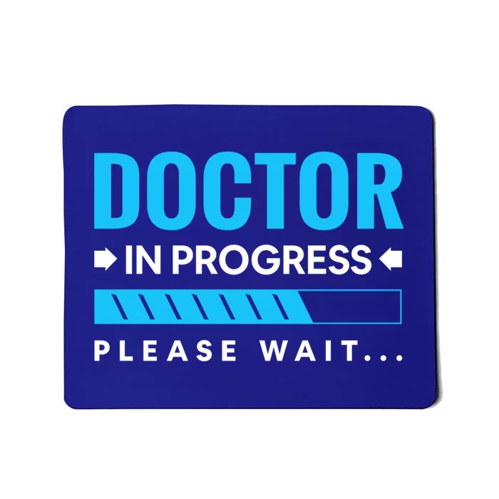 Funny Doctor In Progress Medical Students Meaningful Gift Mousepad