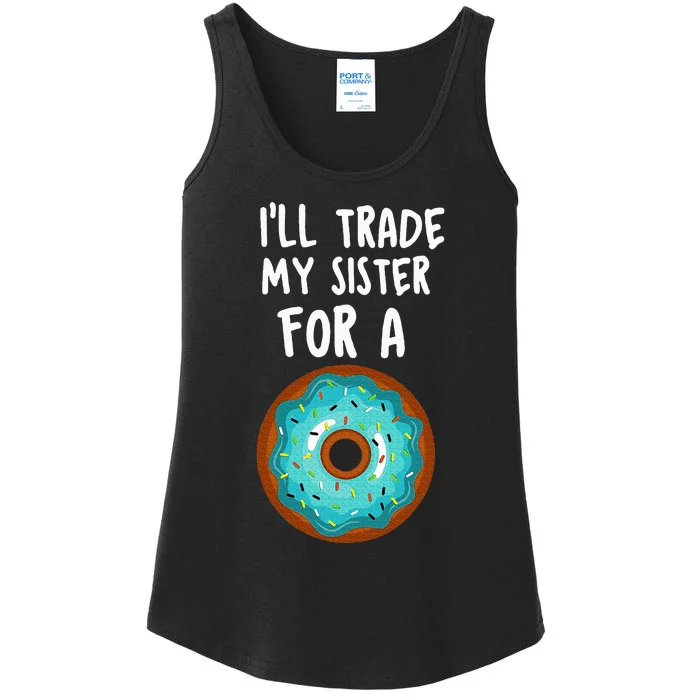 Funny Donut ILl Trade My Sister For A Donut Ladies Essential Tank