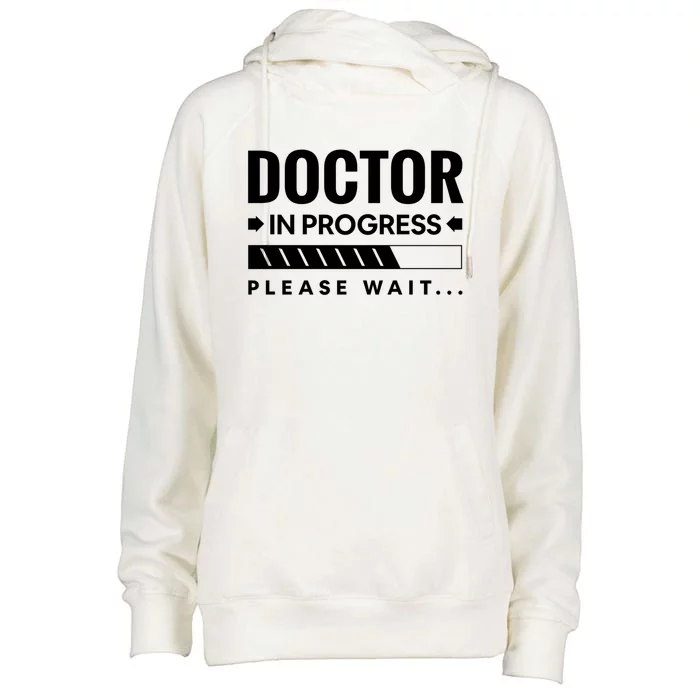 Funny Doctor In Progress Medical Students Funny Gift Womens Funnel Neck Pullover Hood