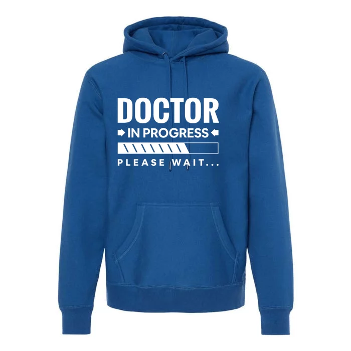 Funny Doctor In Progress Medical Students Funny Gift Premium Hoodie