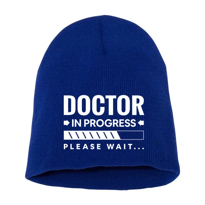 Funny Doctor In Progress Medical Students Funny Gift Short Acrylic Beanie