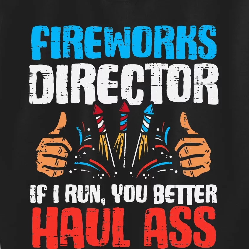 Fireworks Director If I Run Kids Sweatshirt