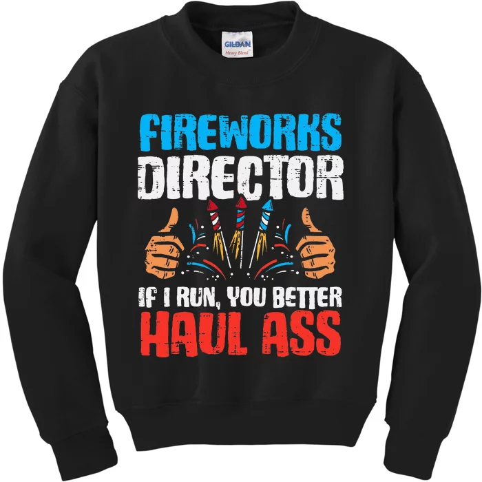 Fireworks Director If I Run Kids Sweatshirt